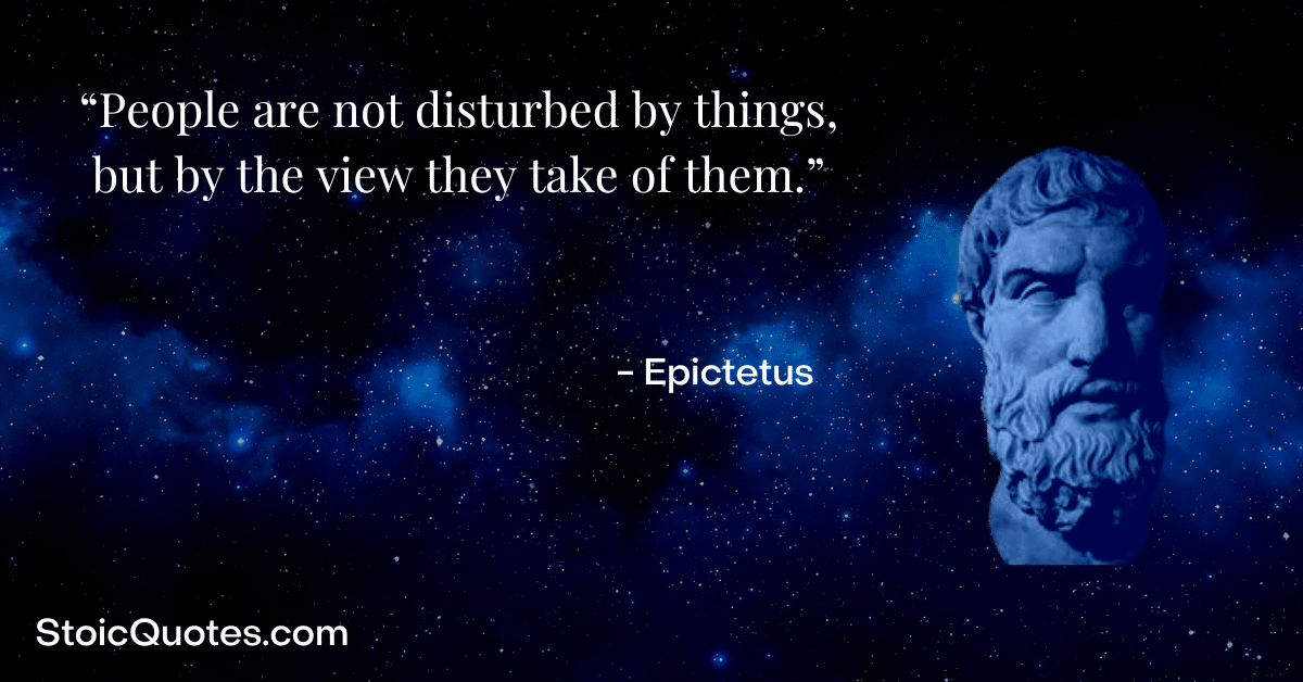 epictetus image and quote about what disturbs people