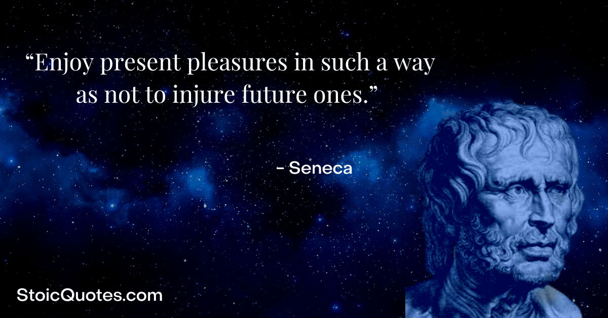 seneca image and quote about pleasure