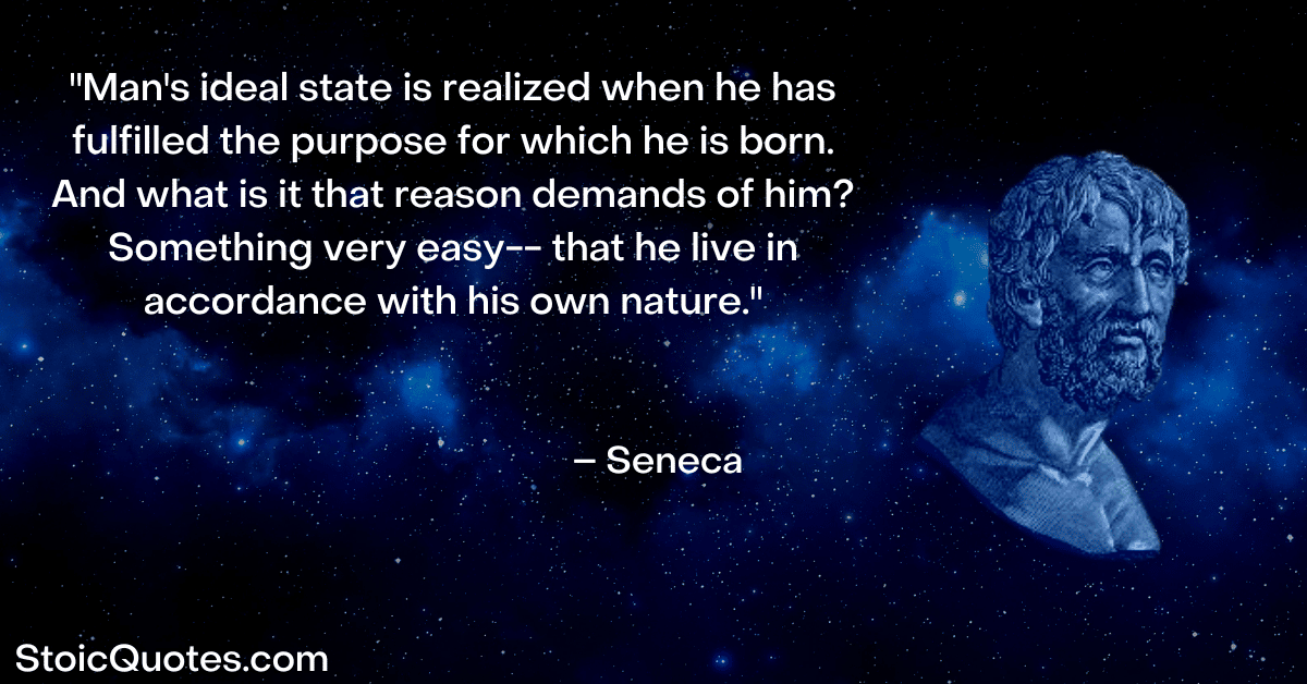 seneca image and quote about purpose