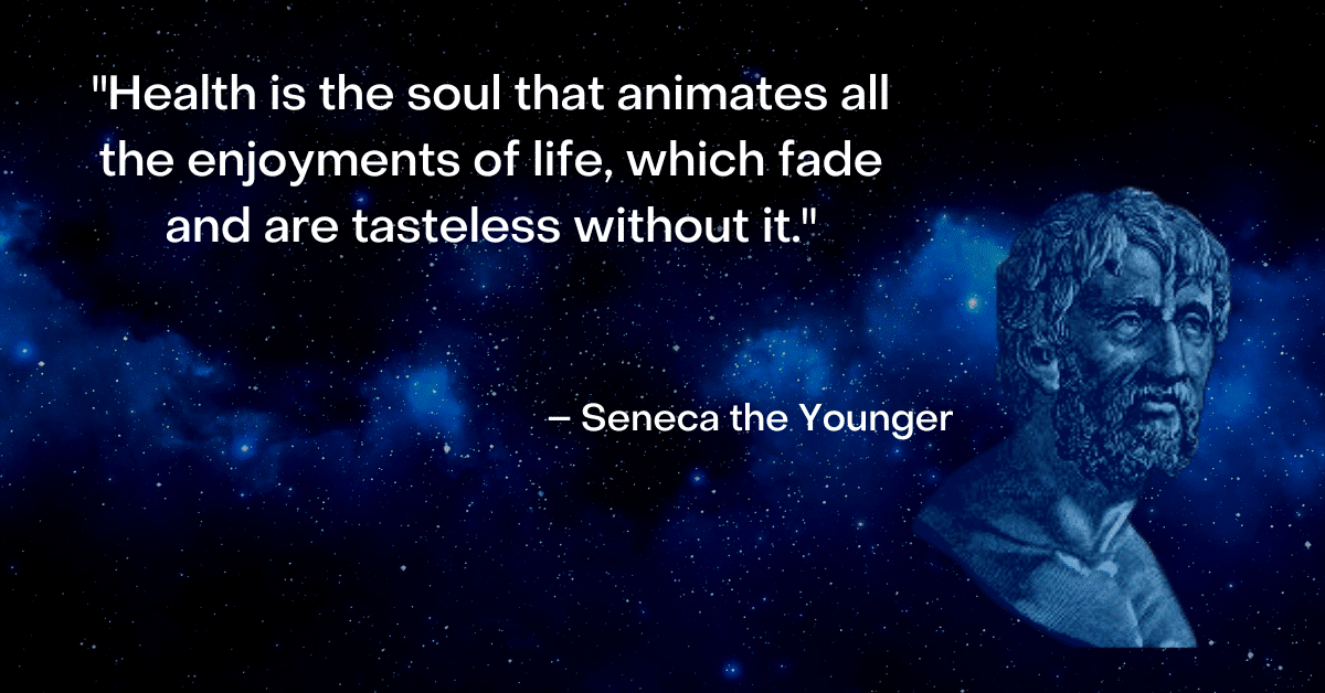 seneca quote about health