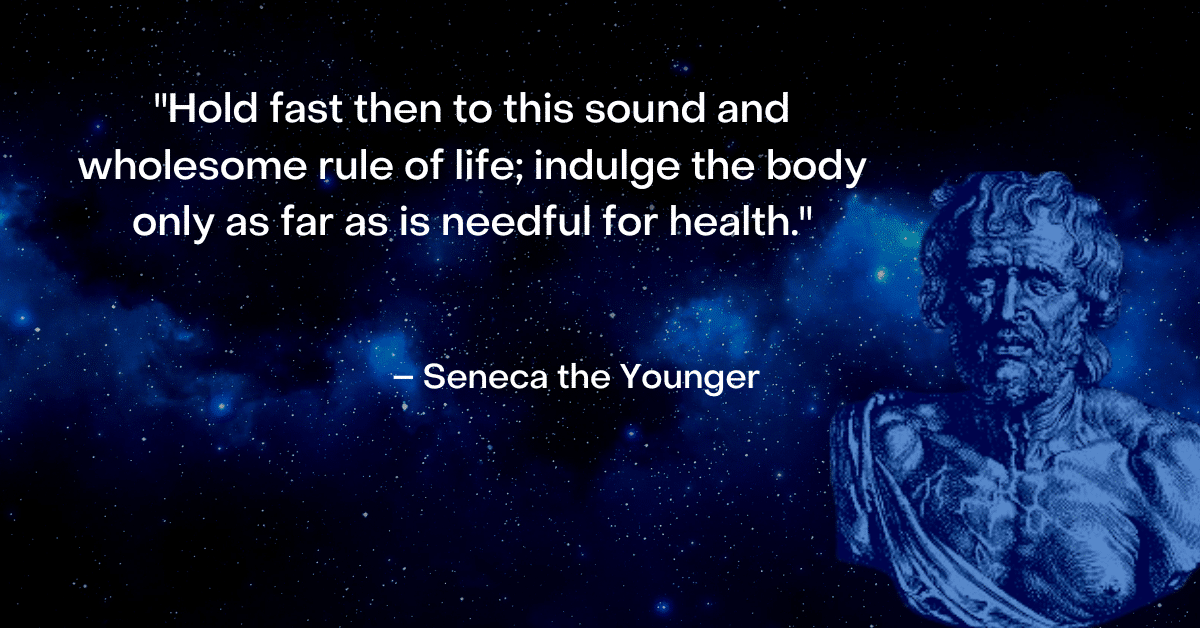 seneca image and quote about health