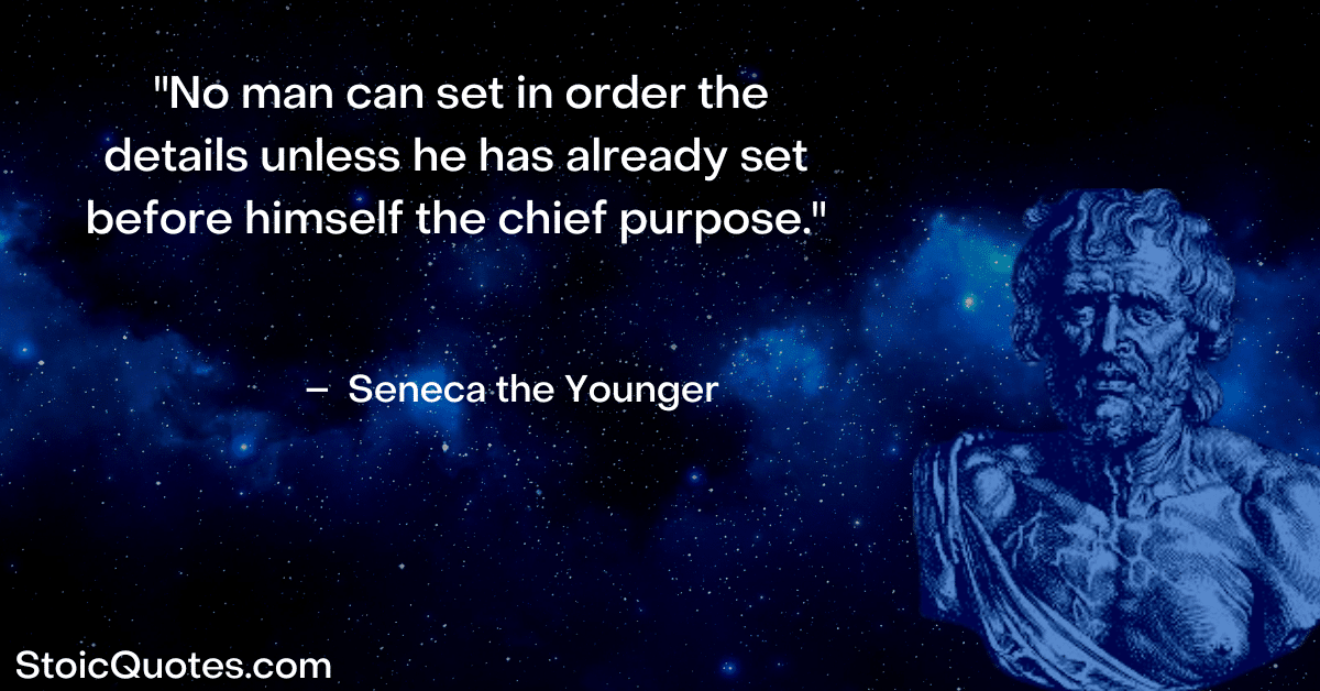 seneca image and quote about How to Plan Your Life