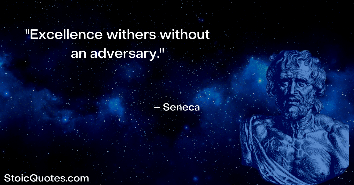 seneca image and quote about good habits and adversary
