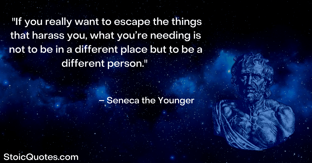 seneca image and quote about being a different person that will change the way you think