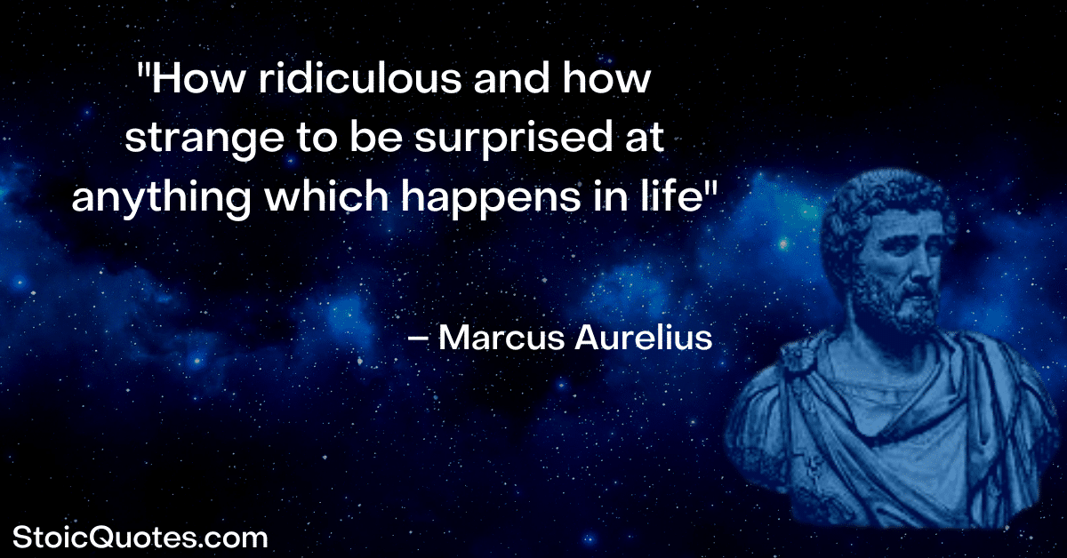 marcus aurelius image and quote surprised by what happens in life Premeditatio Malorum Definition