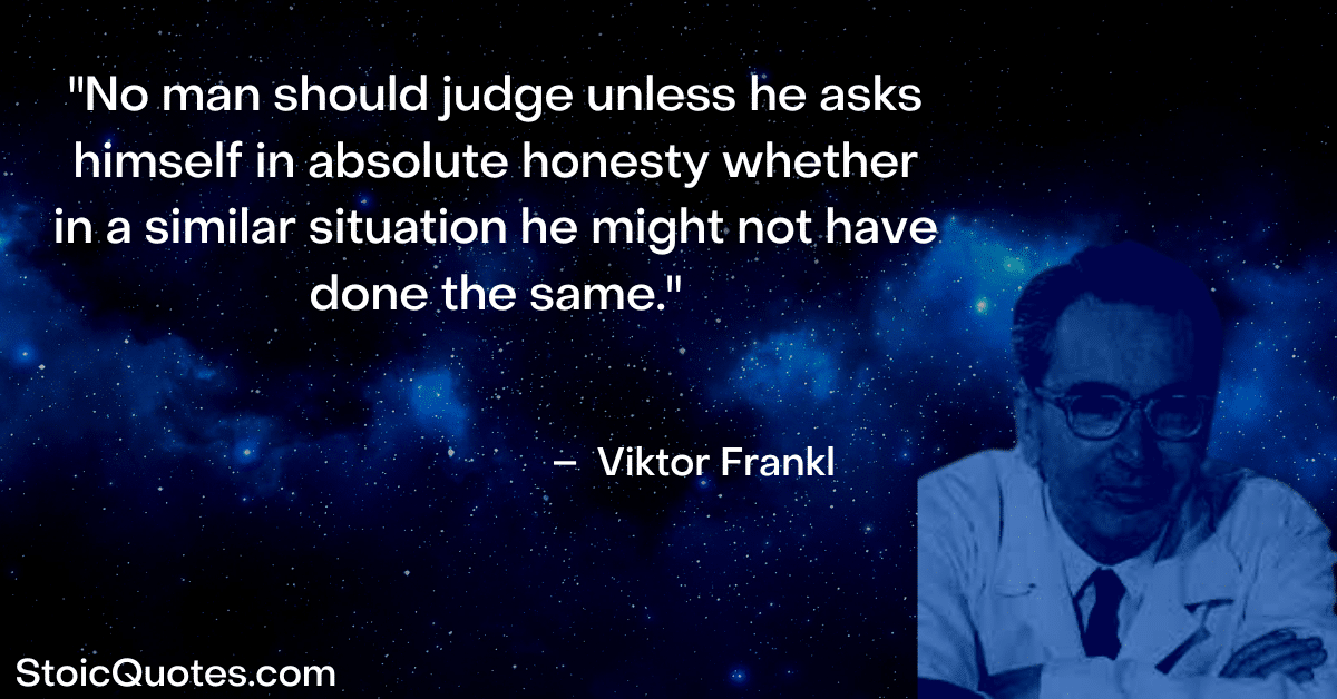 viktor frankl quote Man's Search for Meaning