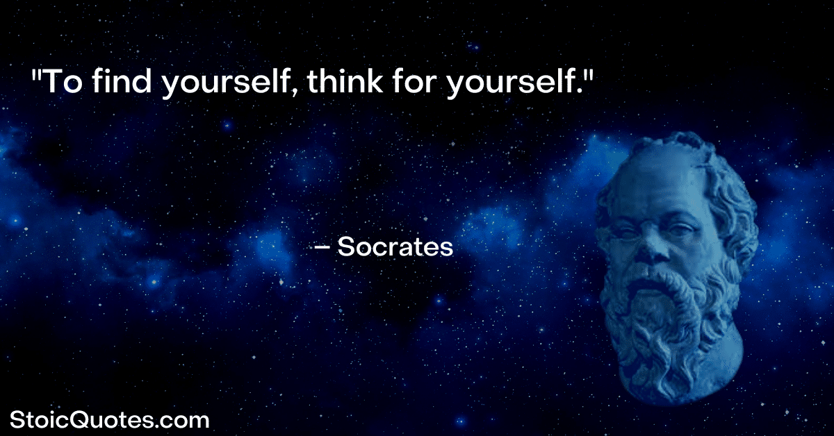 socrates image and quote about thinking for yourself