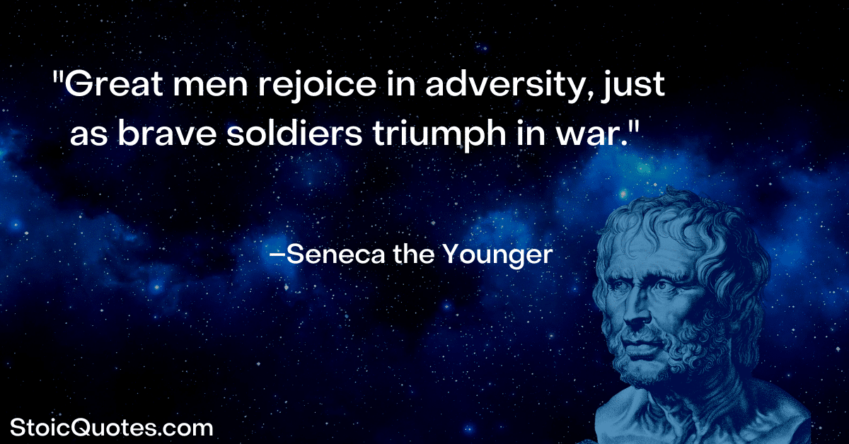 seneca “What Does Not Kill Me Makes Me Stronger”: Meaning and History