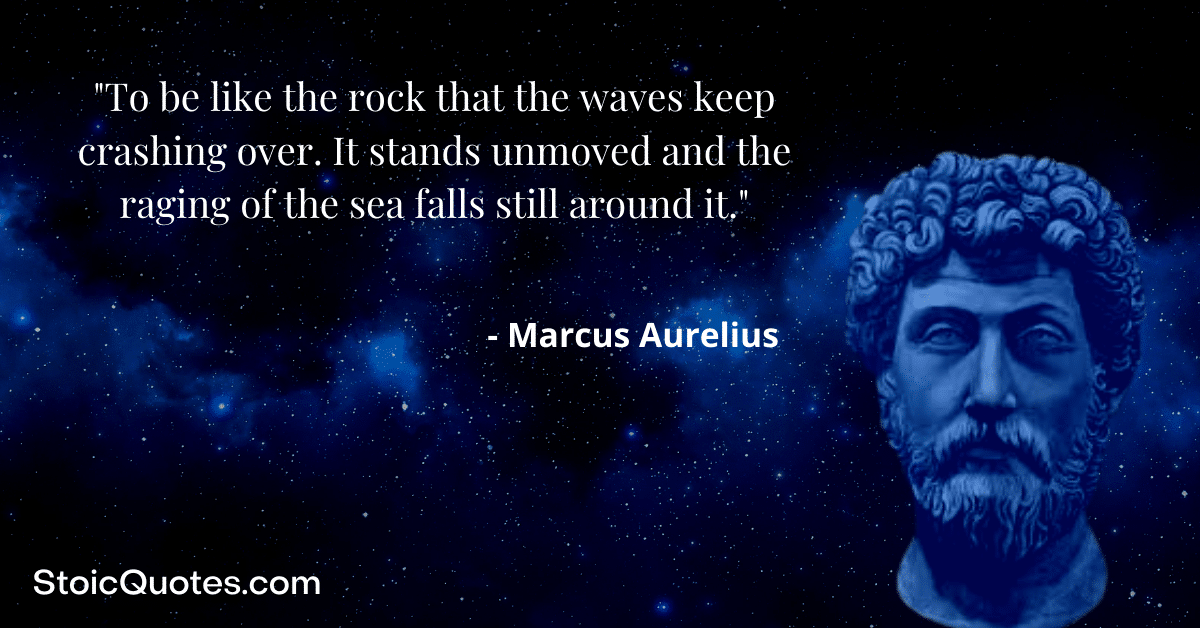 marcus aurelius face with quote about rocks and waves