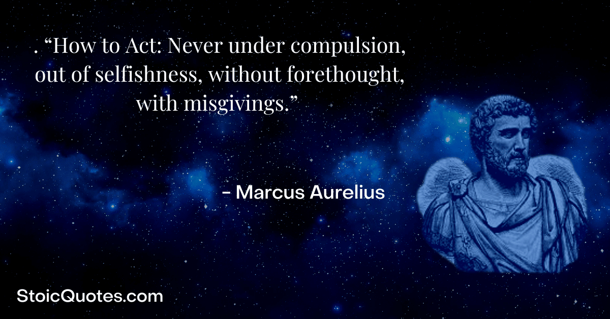 marcus aurelius image and quote on how to act