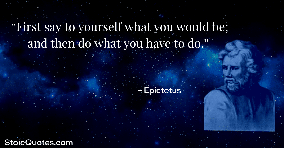 epictetus image and stoic quote about doing what you have to do