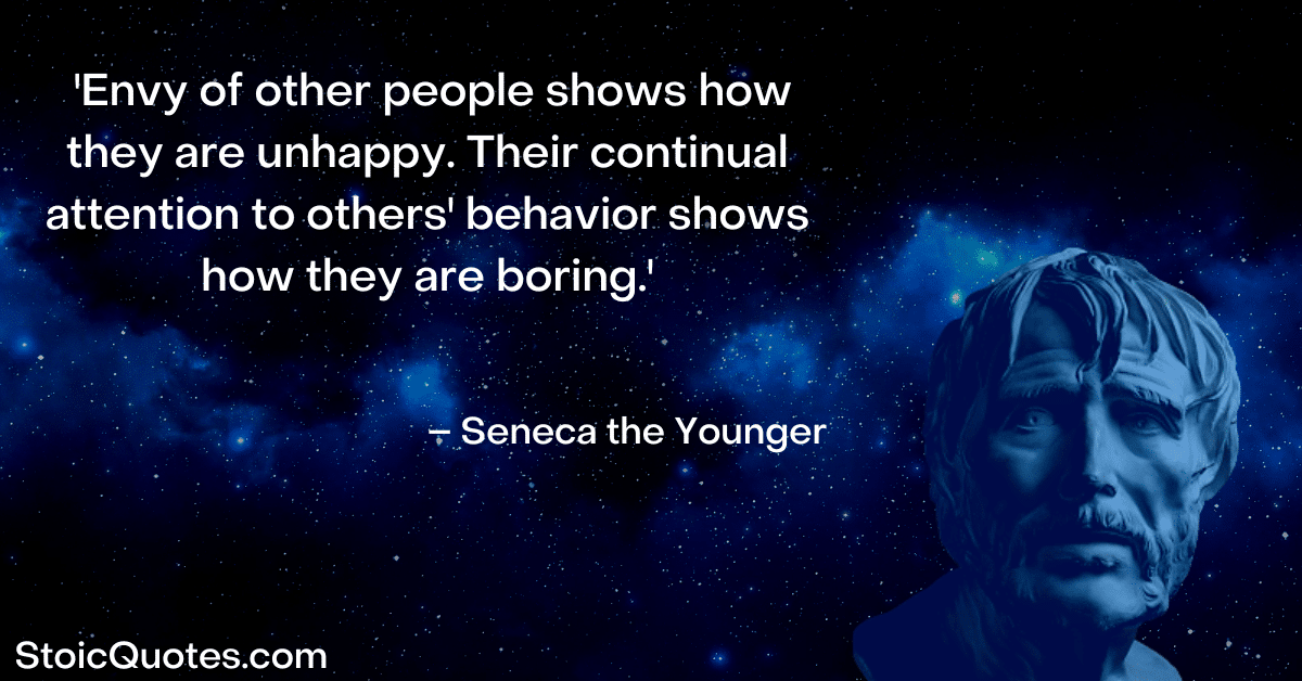 seneca the younger image and quote about jealousy and envy