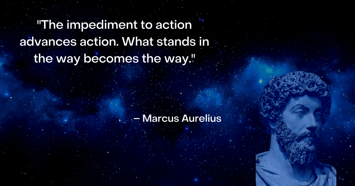 marcus aurelius quote about endurance and obstacles