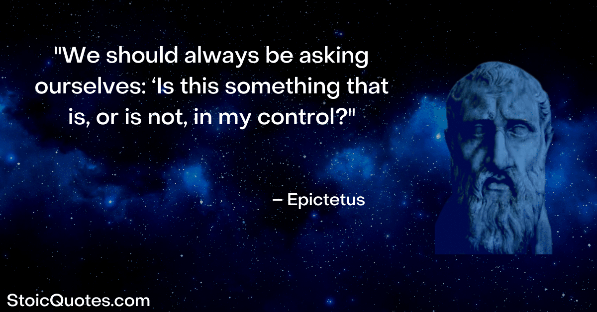 epictetus image and quote about what's in your control