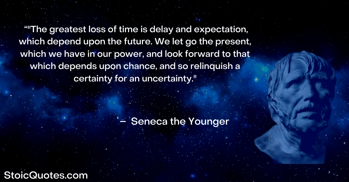 seneca image and quote about How to Plan Your Life
