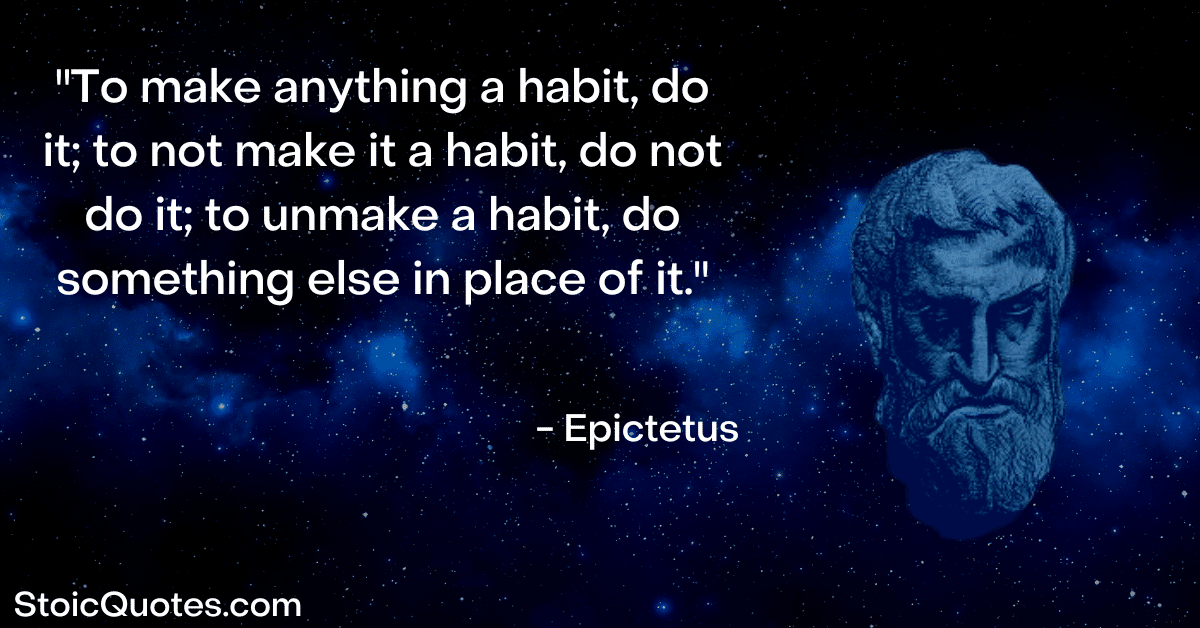epictetus image and quote about how to journal and habits