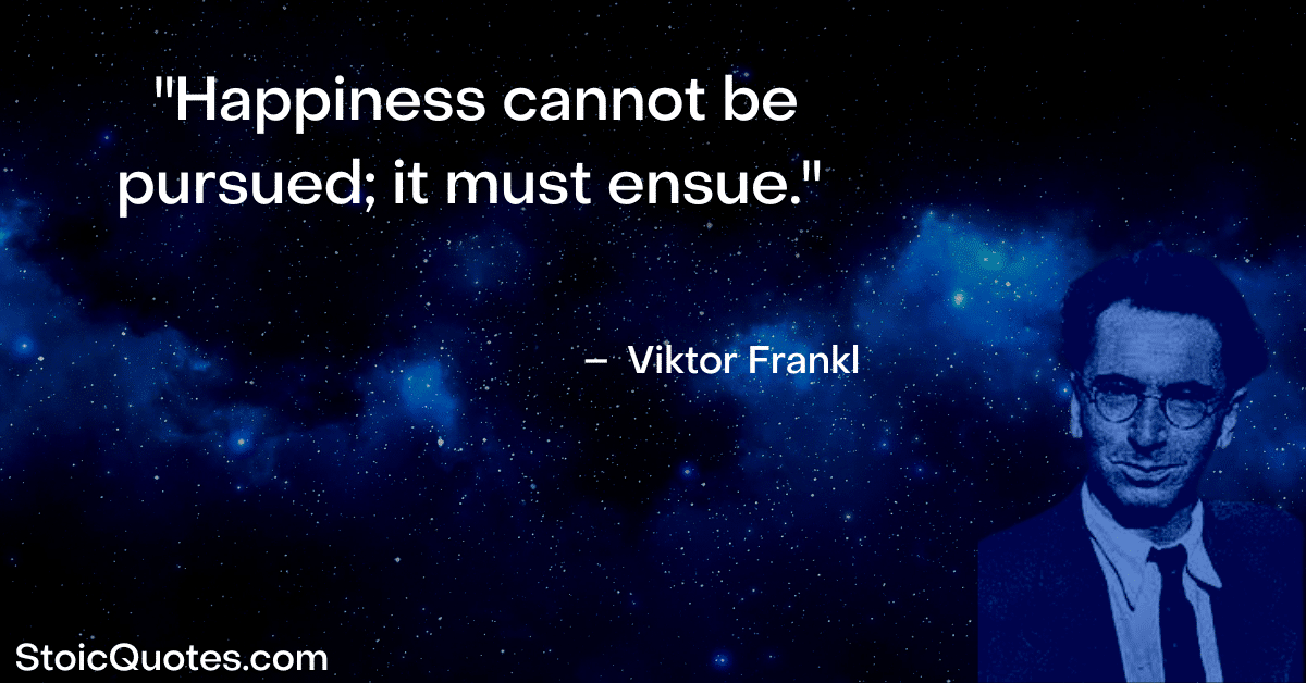Viktor Frankl quote from Man's Search for Meaning
